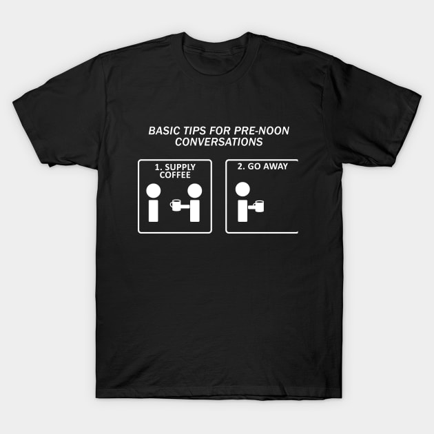 Conversation Tips T-Shirt by nochi